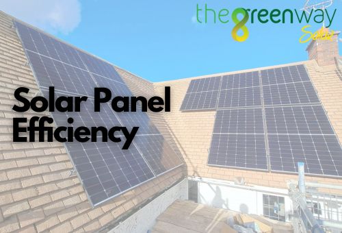 Solar Panel Efficiency | Solar Panel Efficiency for an Increasingly Bright Future | The Green Way Solar